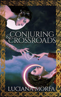 Conjuring & Crossroads
