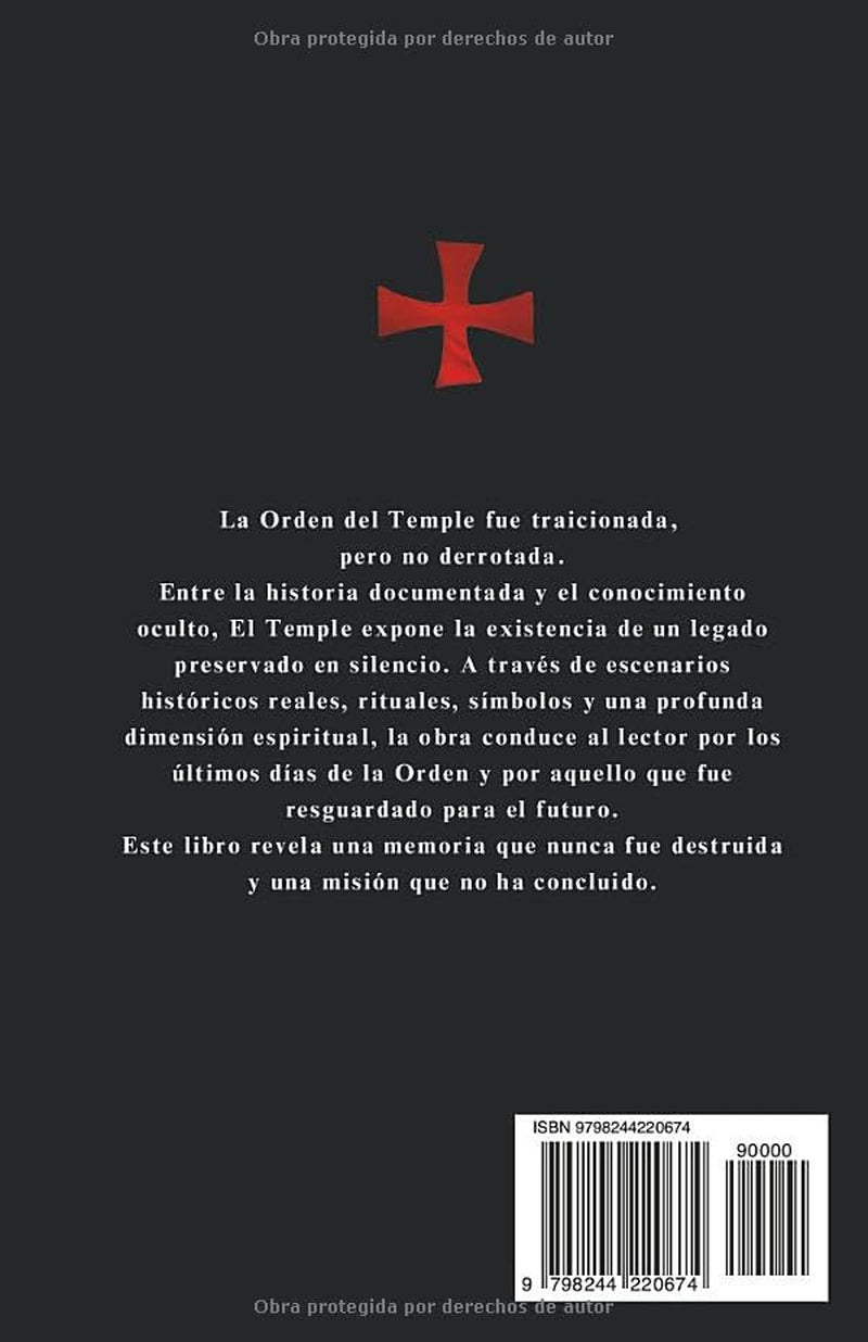 El Temple: La historia jamás contada de los Caballeros Templarios (Spanish Edition)