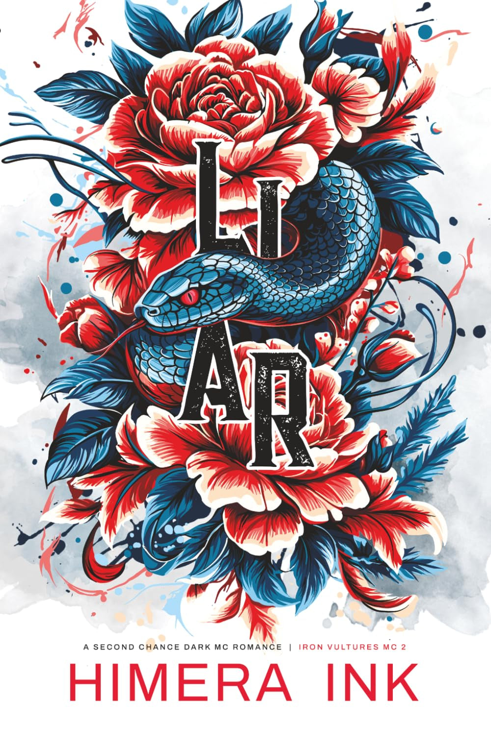 Liar: A Second Chance Dark MC Romance (Iron Vultures MC 2)