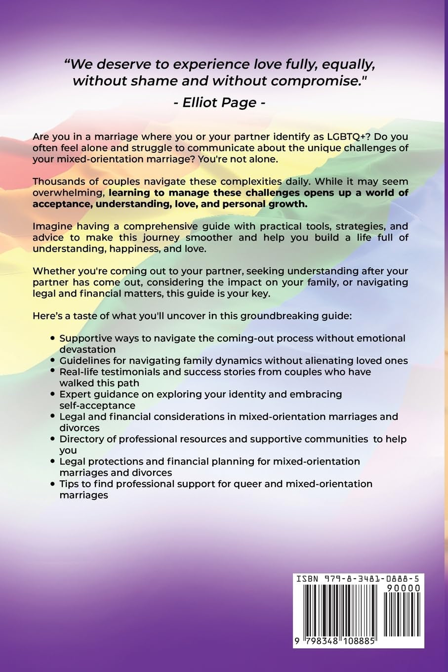 LGBTQ+ Guide to Mixed-Orientation Marriages: Strategies for Emotional Resilience, Identity Exploration and Coming Out, Real-Life Success Stories, and Financial Advice (LGBTQ+ Empowerment Trilogy)