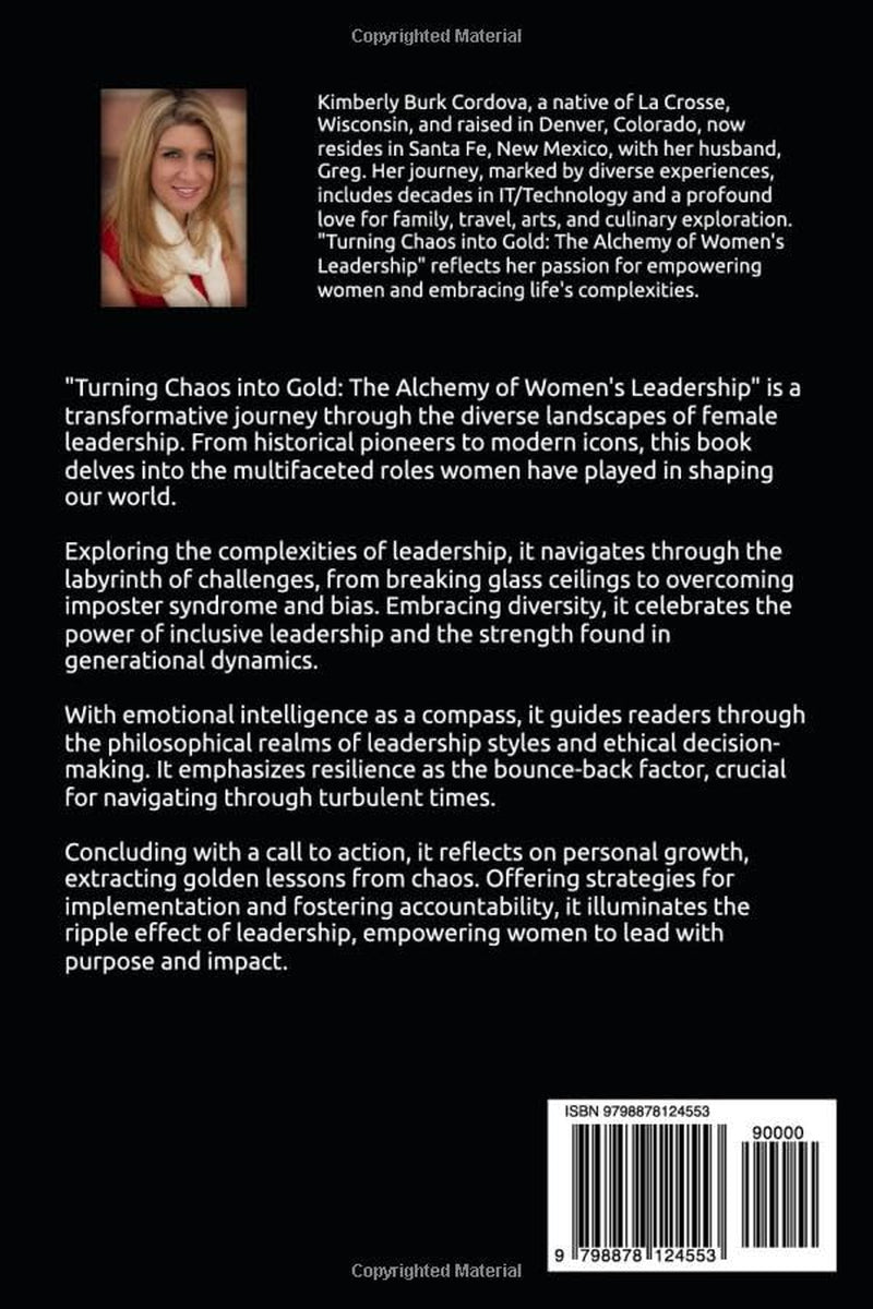 TURNING CHAOS INTO GOLD: THE ALCHEMY OF WOMEN'S LEADERSHIP (The Growth Leader Collection)
