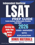 Independent Unofficial LSAT Prep Guide: Practice Questions, Strategy Review, and Structured Study Support