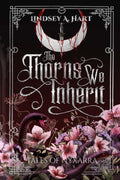 The Thorns We Inherit (Tales of Nyxarra)