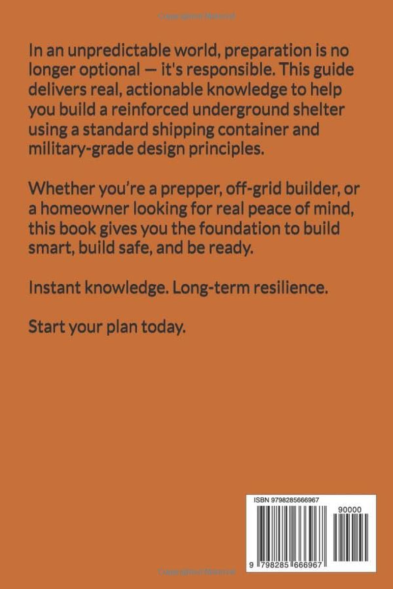 DIY Container Fallout Shelter Guide: A Practical, No-Nonsense Approach to Preparedness and Safety