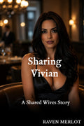 Sharing Vivian (Shared Wives)