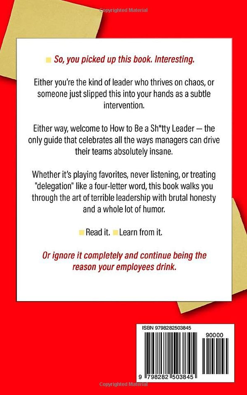 How To Be a Sh!tty Leader