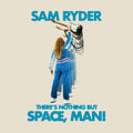There's Nothing But Space Man
