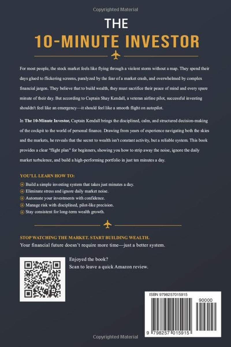 The 10-Minute Investor: Build Wealth Simply Without Stress or Constant Market Watching
