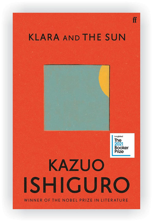 Klara and the Sun - New York Times Bestseller by Ishiguro Kazuo [Paperback]