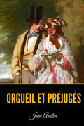 Orgueil et Préjugés (French Edition)
