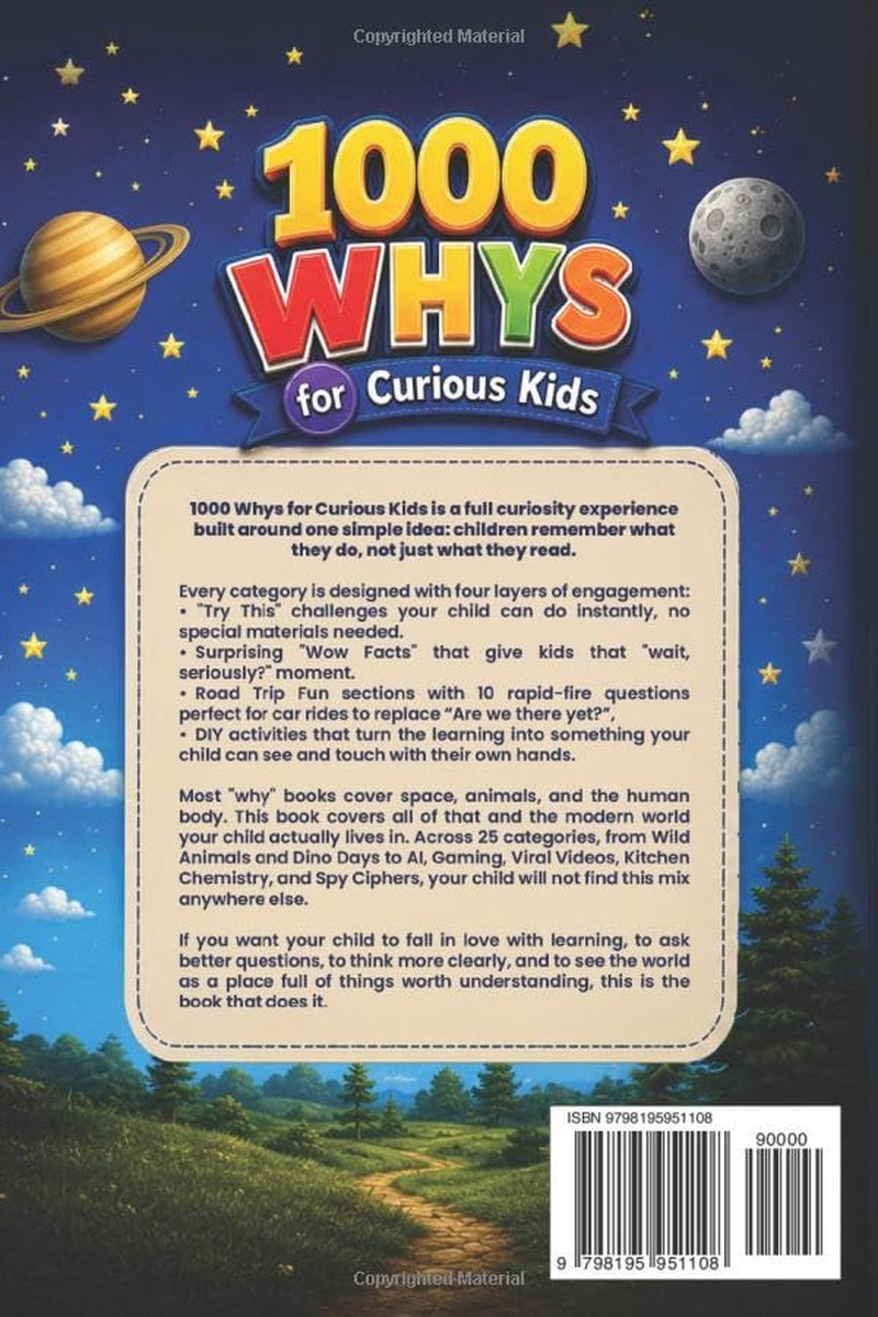 1000 Whys for Curious Kids: DIY Fun, Wow Facts & Brain-Boosting Activities in 25 Categories including Science, Space, Animals, History & Technology (Gift For kids 6–12)