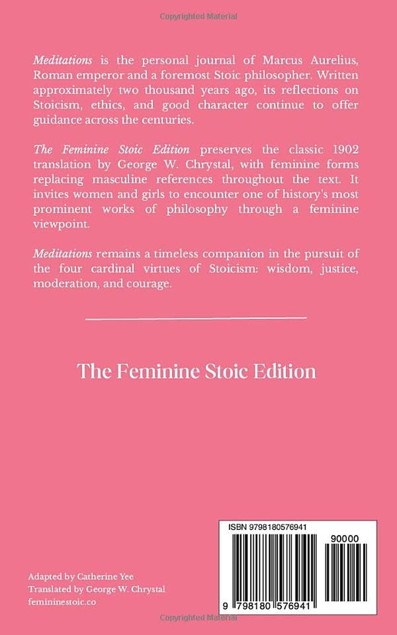 Meditations: The Feminine Stoic Edition
