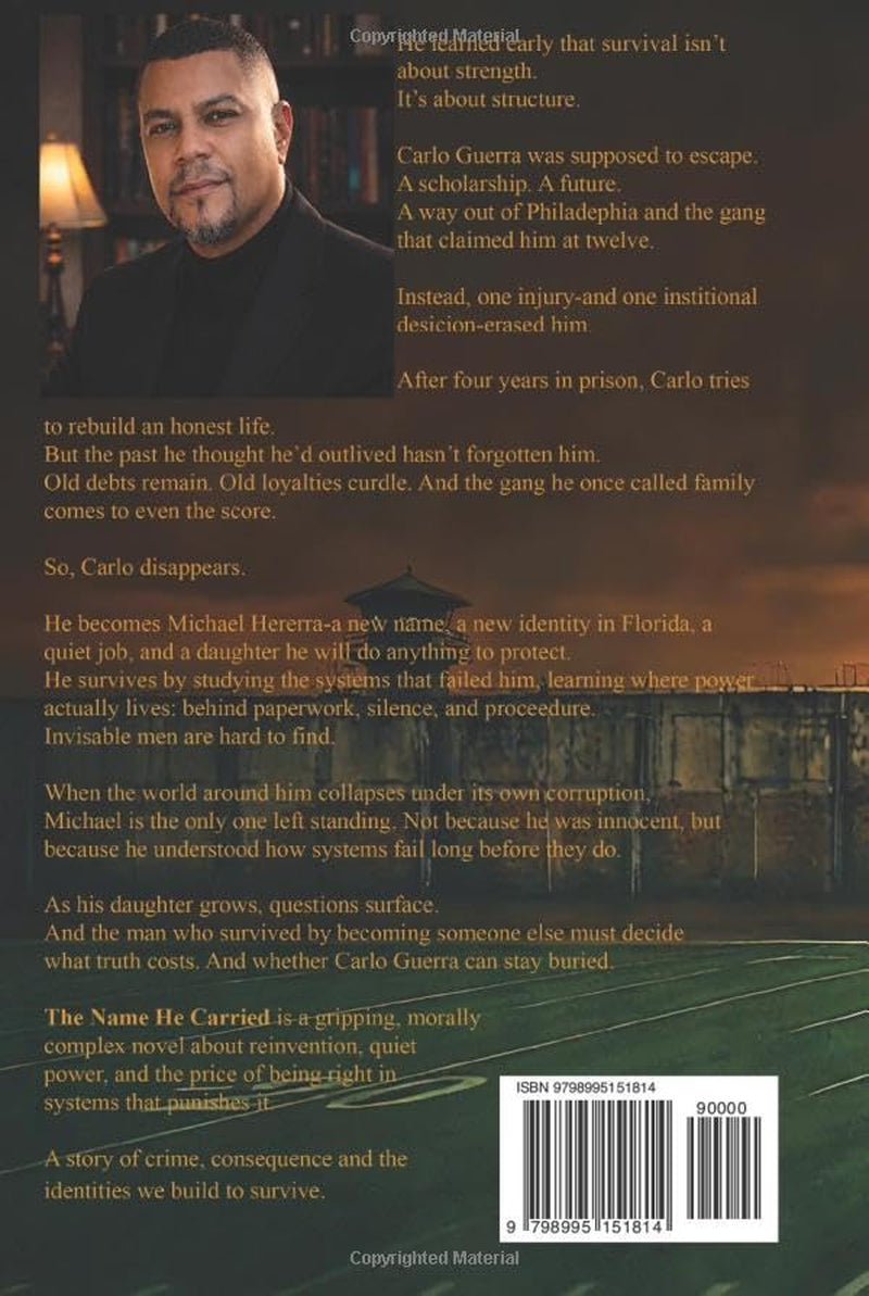 The Name He Carried: Redemption isn't gven. It's taken