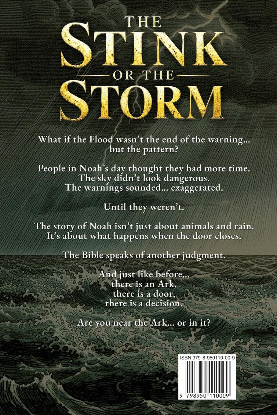 The Stink or the Storm