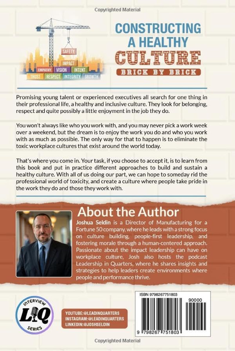 Constructing a Healthy Culture: Brick by Brick