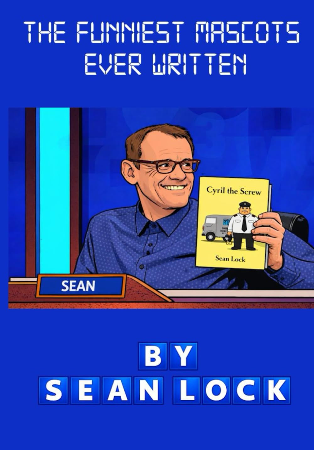 The Funniest Mascots Ever Written: As Seen on TV