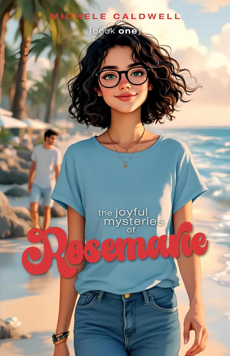 The Joyful Mysteries of Rosemarie (The Mysteries of Rosemarie)