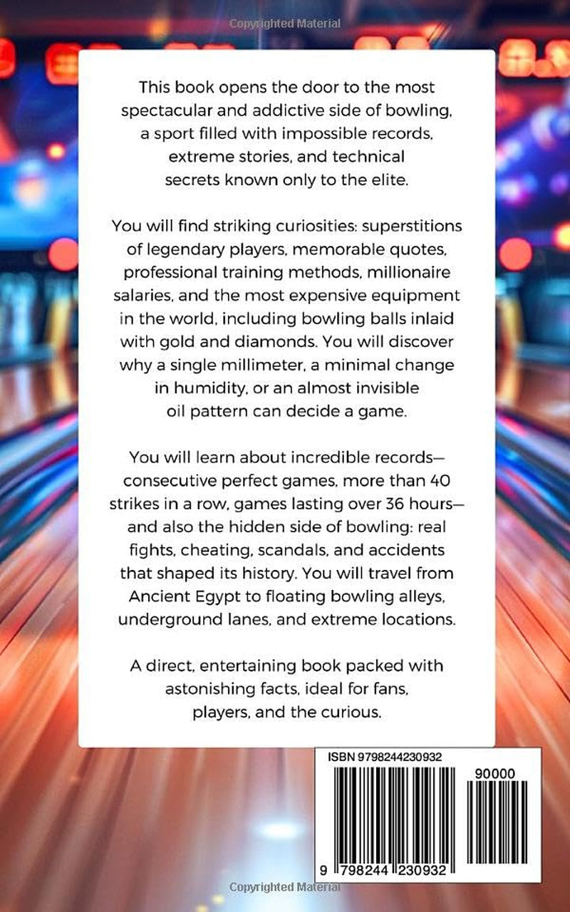 Bowling: Curiosities and Secrets