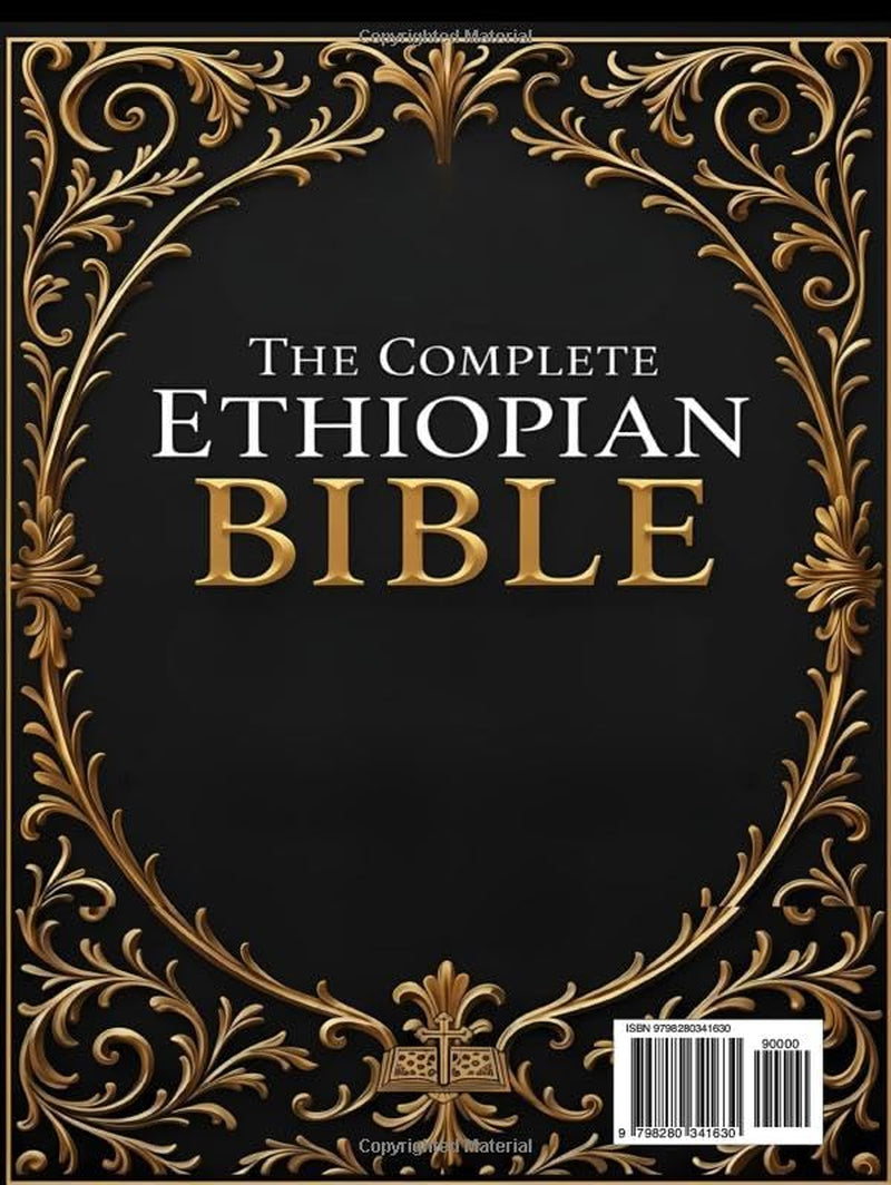 The Complete Ethiopian Bible in English: All Missing Scriptures in LARGE PRINT | Including Jubilees, Tobit, I–III Enoch, Bel and the Dragon, I–III Meqabyan, and Every Lost Apocryphal Book (Annotated)