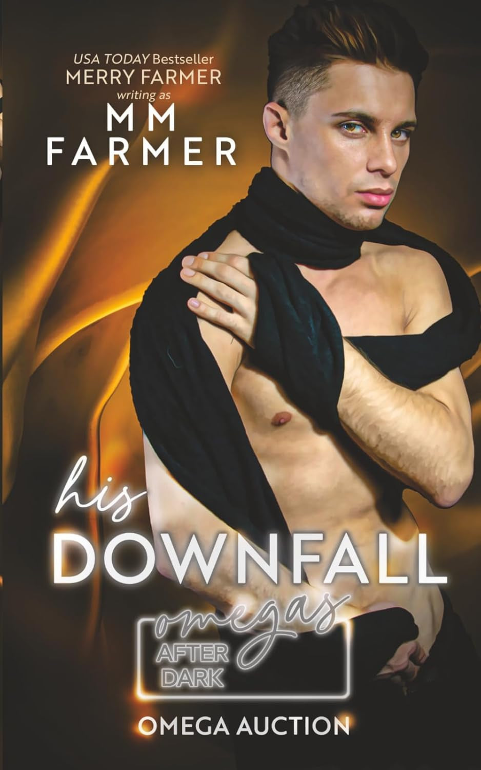 His Downfall (Omegas After Dark: Omega Auction)
