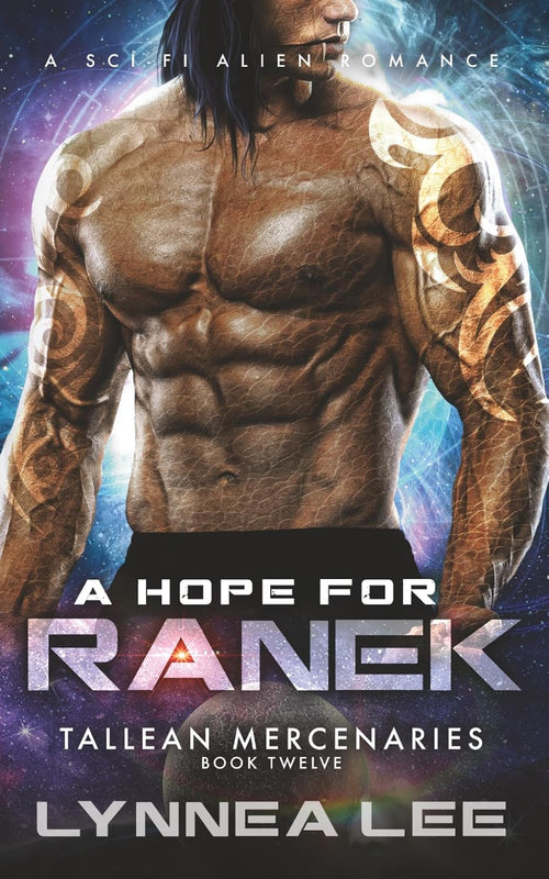 A Hope for Ranek: A Sci-Fi Alien Romance (Tallean Mercenaries)