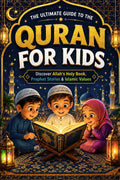 The Ultimate Guide to the Quran for Kids: An Engaging Introduction to Islam That Inspires Children to Discover, Love, and Connect with Allah’s Holy ... and Essential Values for a Meaningful Life