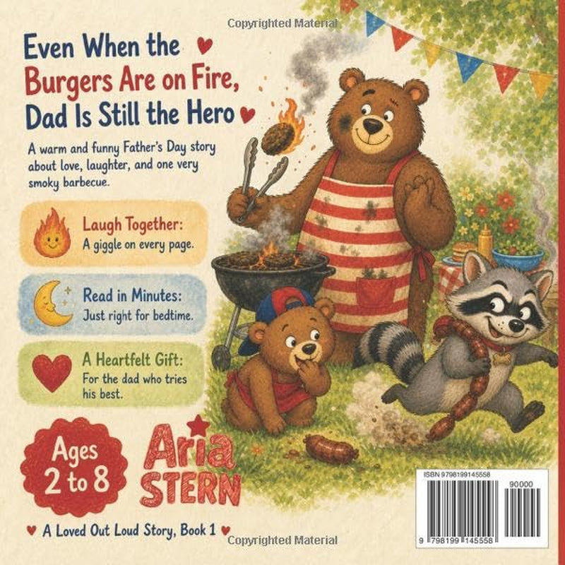 My Dad, My Hero & The Great BBQ Disaster: A Hilarious, Bonding Picture Book for Fathers & Their Kids to Celebrate Father's Day with the Whole Family