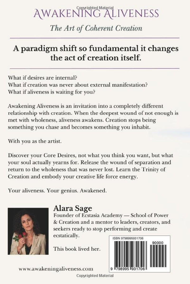 Awakening Aliveness: The Art of Coherent Creation (Awakening Trilogy)