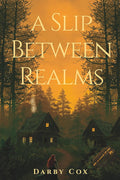 A Slip Between Realms