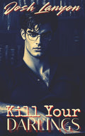 Kill Your Darlings