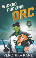 Wicked Pucking Orc