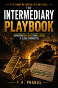 The Intermediary Playbook: Separating Real Deals from Illusions in Global Commodities