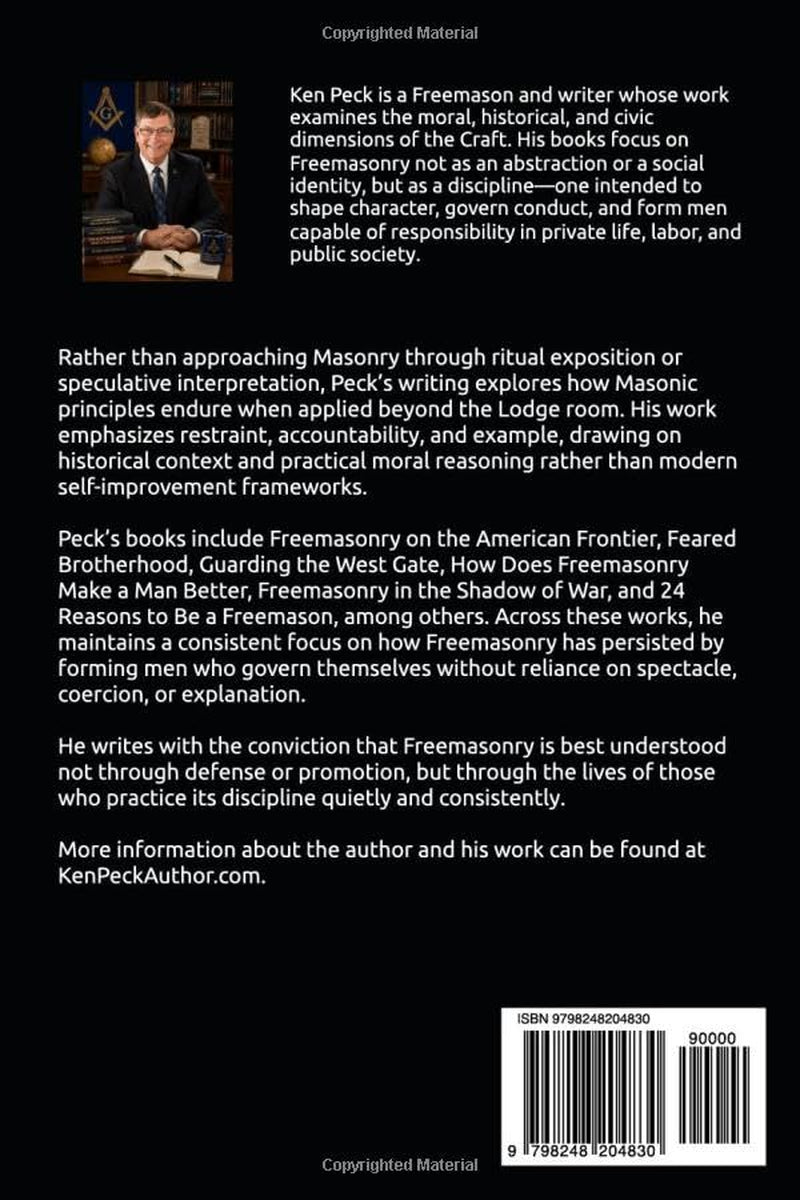 Freemasonry Is Not For Everyone: And That Is Precisely The Point (The Masonic Journey)
