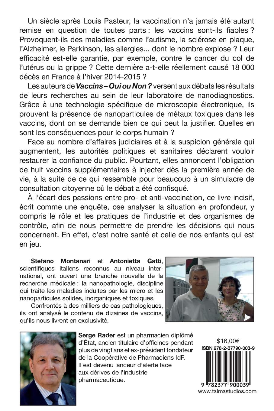 Vaccins - Oui ou Non ?: Pour la première fois, les analyses et les photos au microscope électronique de substances contenues dans les vaccins (Documents) (French Edition)