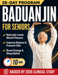 Baduanjin for Seniors: Support Healthy Blood Pressure, Balance, and Energy After 60 — The 10-Minute Ancient Chinese Baduanjin Qigong Routine