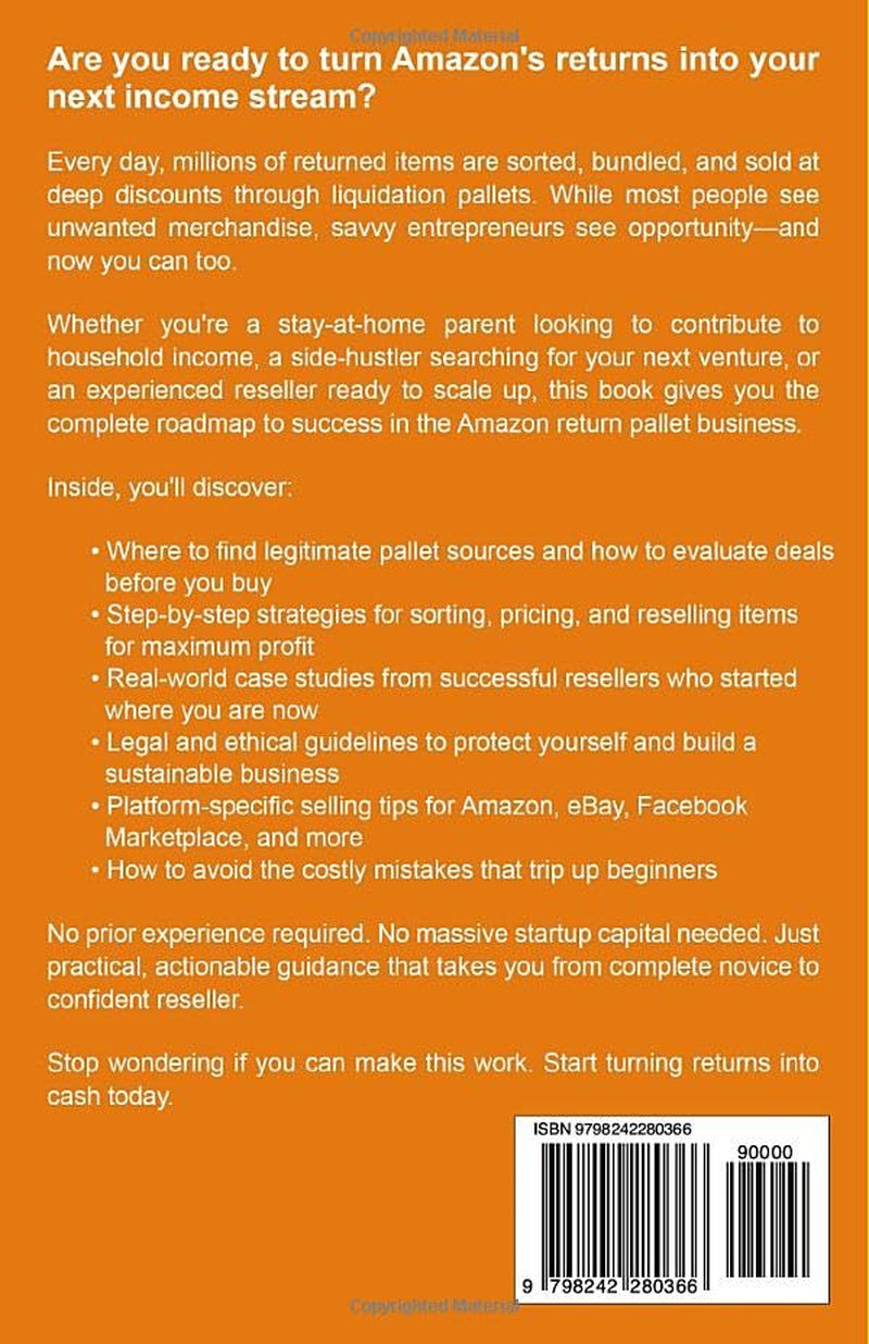Amazon Return Pallets for Beginners: How to Buy Liquidation Mystery Boxes, Warehouse Returns, and Unclaimed Items to Resell for Profit