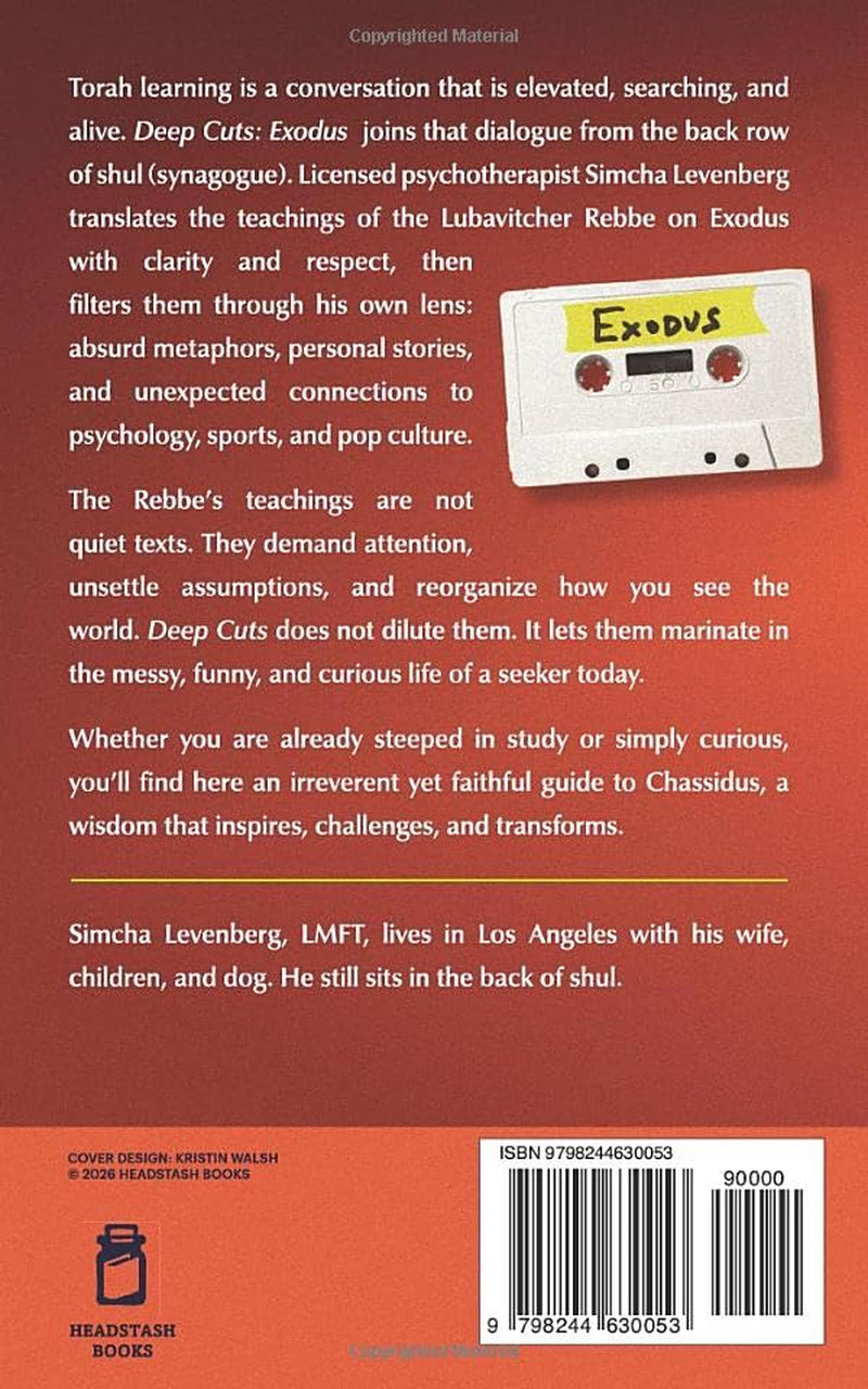 Deep Cuts: Fresh Takes on the Teachings of the Lubavitcher Rebbe (Book 2-Shemos/Exodus)