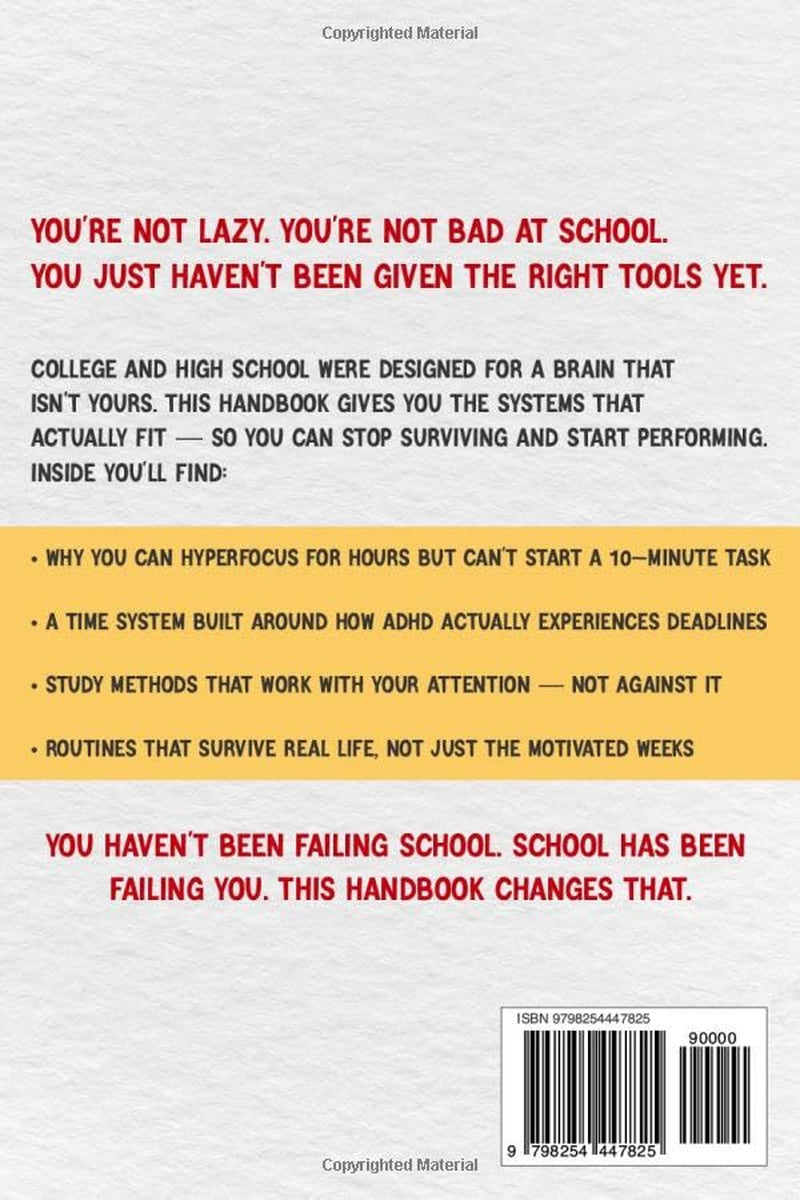The Young Adult ADHD Handbook: How to Manage Time, Study Smarter, and Build Real Productivity Systems in College and High School — When Your Brain Works Differently