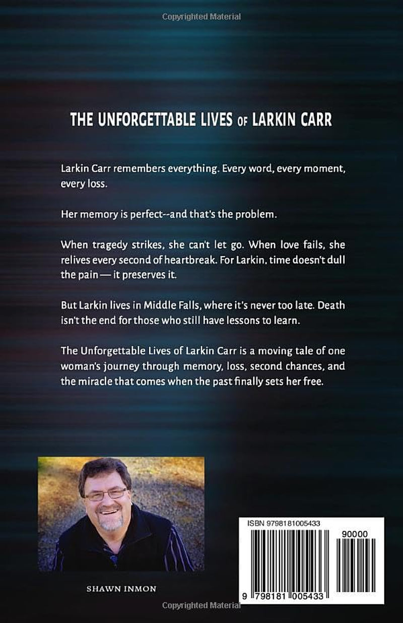 The Unforgettable Lives of Larkin Carr: A Middle Falls Time Travel Story