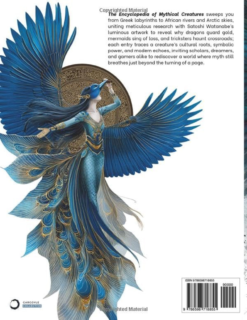 Encyclopedia of Mythical Creatures - Global Mythology: An Illustrated Bestiary of Legendary Beasts, Monsters & Spirits from Around the World. (Mythology and Folklore)