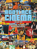 Bootlace Cinema Volume Two: Collecting All Kinds of Movies on Super 8! (Bootlace Cinema – Collecting Movies on 8mm)