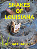 SNAKES OF LOUISIANA (Wildlife of North America and other educational books.)