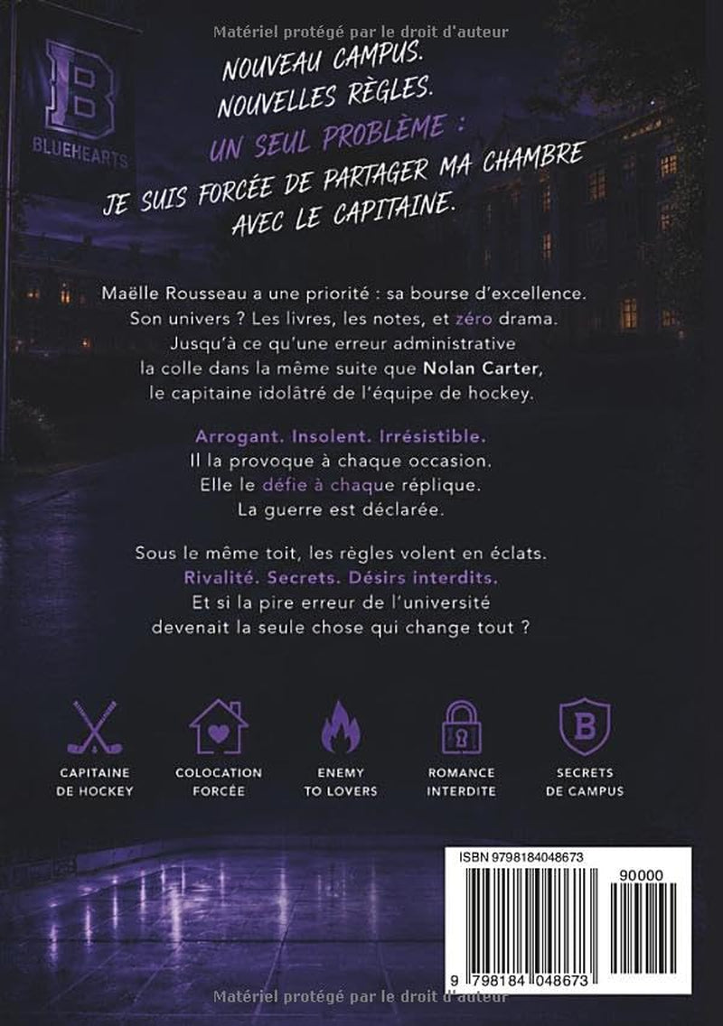 En coloc avec le capitaine de hockey: Une romance sportive universitaire avec proximité forcée, rivalité et secrets de campus (French Edition)