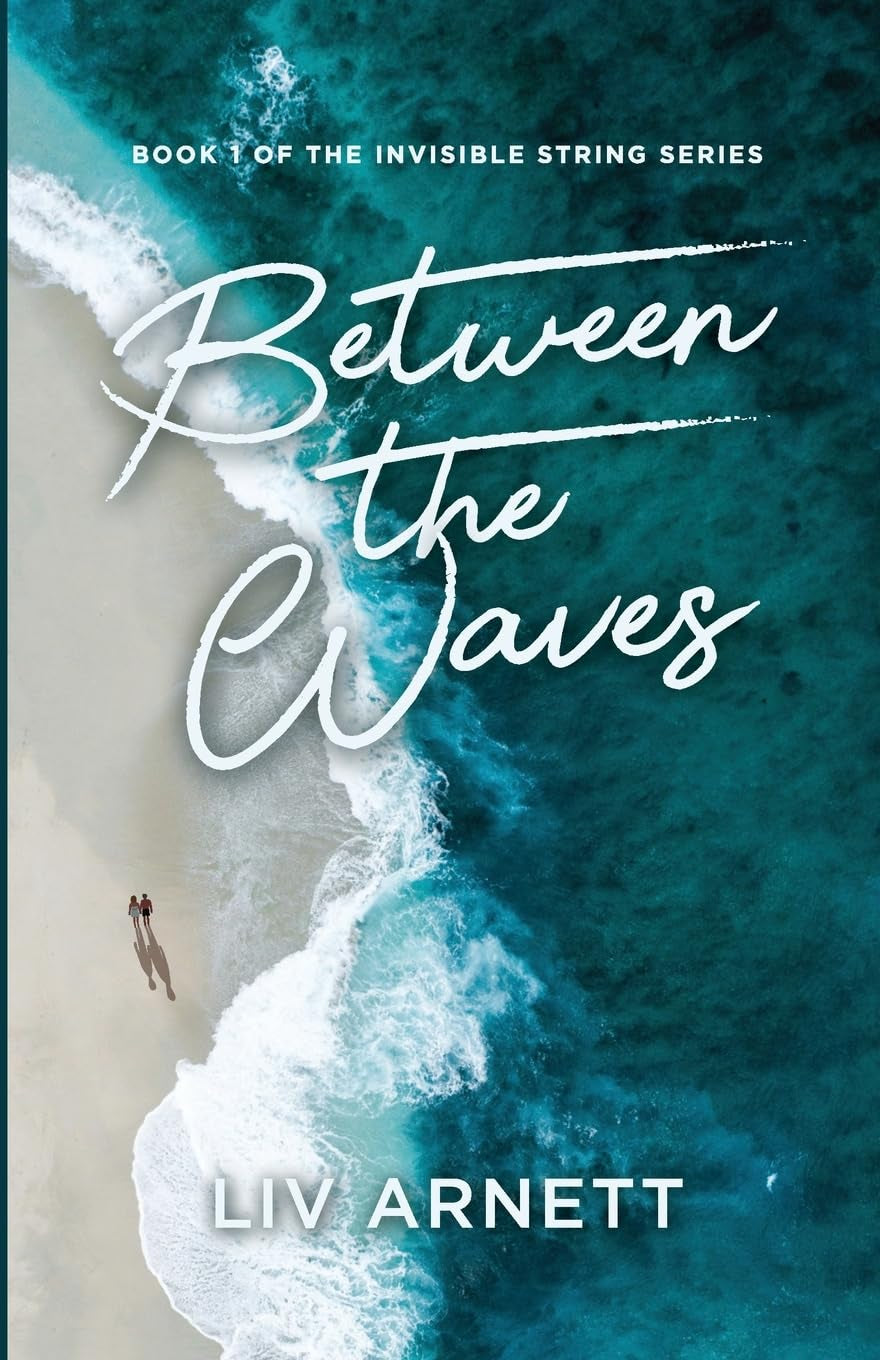 Between the Waves (The Invisible String Series)