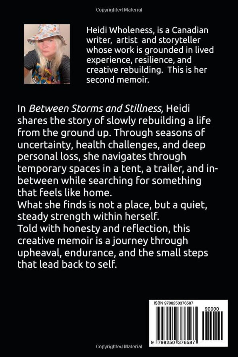 Between Storms and Stillness: a tent, a trailer, and the in-between