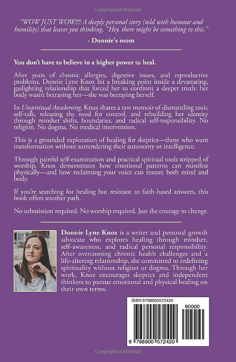 Unspiritual Awakening: A Journey In Healing – No Worship Required