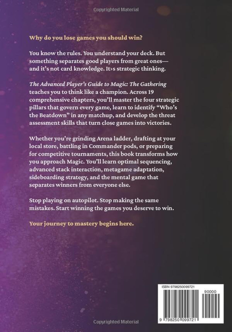 The Advanced Player's Guide to Magic: The Gathering (Mastering the Colors of Magic: The Gathering)