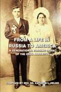 From A Life in Russia to America: A Generational Passing Down of The Oral Narrative