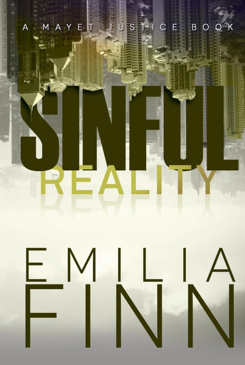 Sinful Reality (A Mayet Justice Book)