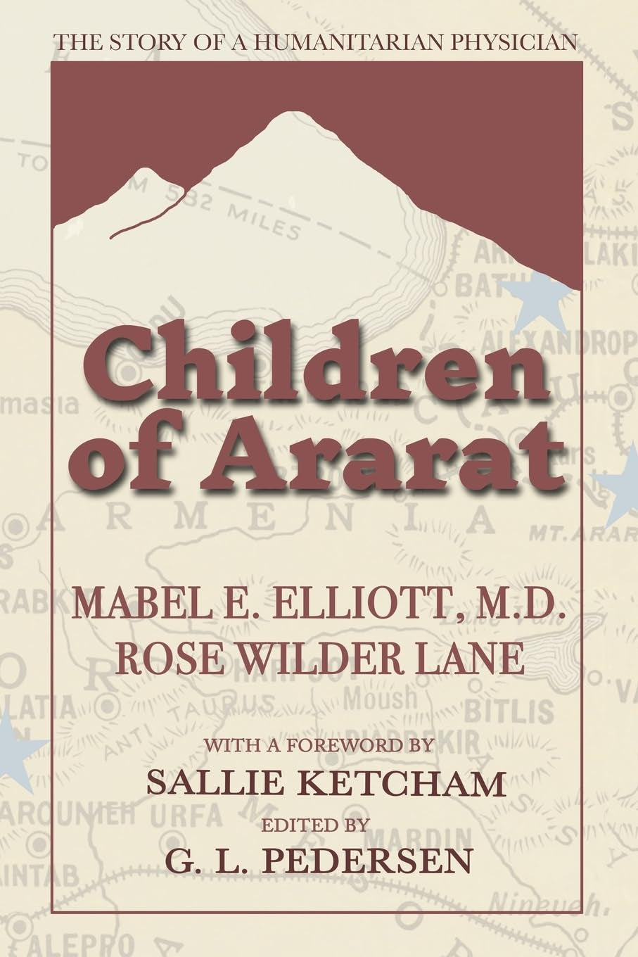 Children of Ararat: The Story of a Humanitarian Physician